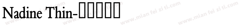 Nadine Thin字体转换
